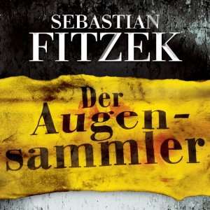 Der Augensammler (Hörbuch )  Sebastian Fitzek 