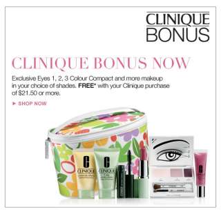 Clinique Bonus Now. Exclusive Eyes 1, 2, 3 Colour Compact and more 
