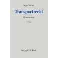 Transportrecht Kommentar zu Spedition, Gütertransport und 