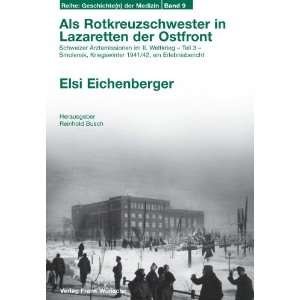   Erlebnisbericht  Elsi Eichenberger, Reinhold Busch Bücher