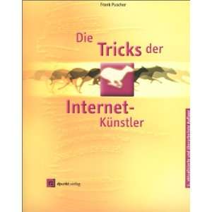Die Tricks der Internet Künstler  Frank Puscher Bücher