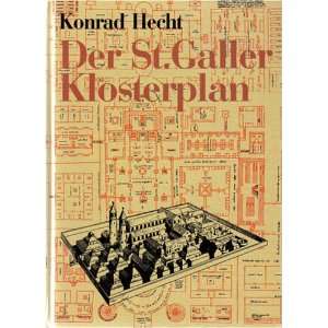Der St. Galler Klosterplan  Konrad Hecht Bücher