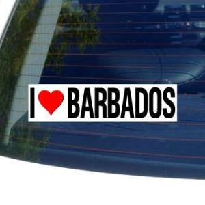  I Love Heart BARBADOS   Window Bumper Sticker Automotive