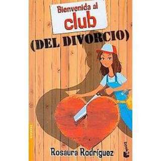 Bienvenida al club del divorcio / Welcome to the Club of Divorce 