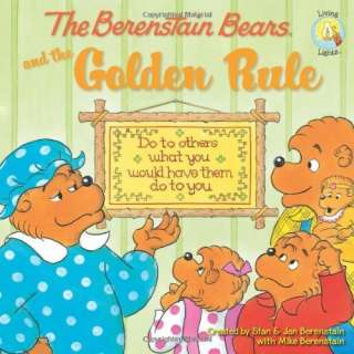  The Berenstain Bears and the Golden Rule (Berenstain Bears 