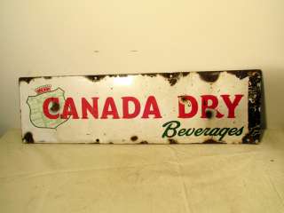 Antique Canada Dry Soda Porcelain Enamel Sign,   