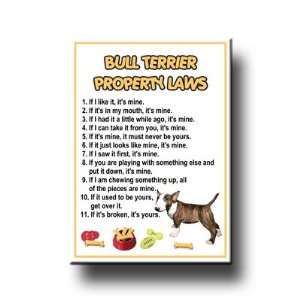  Bull Terrier Property Laws Fridge Magnet No 2 Everything 