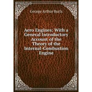   Theory of the Internal Combustion Engine George Arthur Burls Books