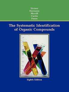 The Systematic Identification of Organic Compounds NEW 9780471215035 