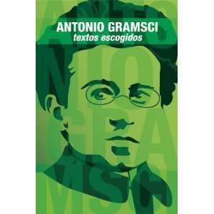  Antonio Gramsci Textos escogidos (Biblioteca Marxista 