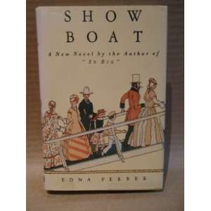  Show Boat Edna Ferber Books