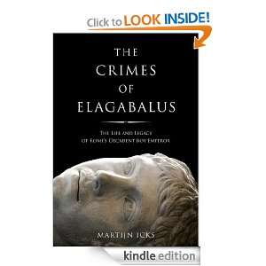 Crimes of Elagabalus, The Martijn Icks  Kindle Store