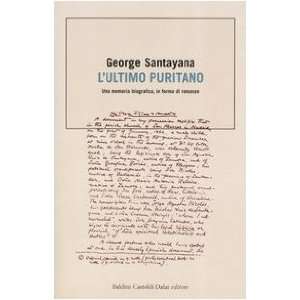  Lultimo puritano (9788884905017) George Santayana Books