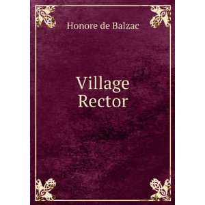  Village Rector Honore de Balzac Books