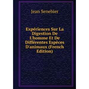   ¨ces Danimaux (French Edition) Jean Senebier  Books