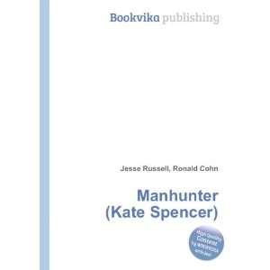  Manhunter (Kate Spencer) Ronald Cohn Jesse Russell Books