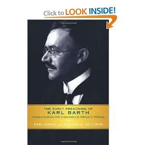  The Early Preaching of Karl Barth Fourteen Sermons with 