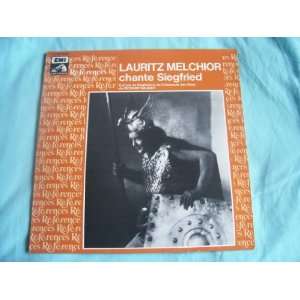    43389 LAURITZ MELCHIOR Chante Siegfried LP Lauritz Melchior Music