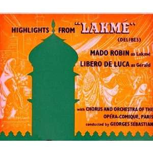  Highlights From Delibes Lakmé Leo Delibes / Georges 