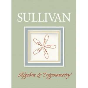  By Michael Sullivan Algebra and Trigonometry Eighth (8th 
