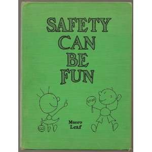 Safety Can be Fun Munro Leaf  Books