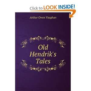  Old Hendriks Tales Arthur Owen Vaughan Books