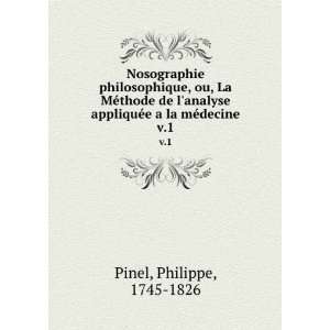   appliquÃ©e a la mÃ©decine. v.1 Philippe, 1745 1826 Pinel Books