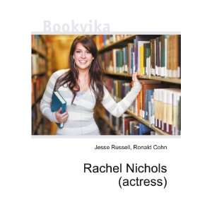 Rachel Nichols (actress)