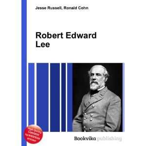  Robert Edward Lee Ronald Cohn Jesse Russell Books