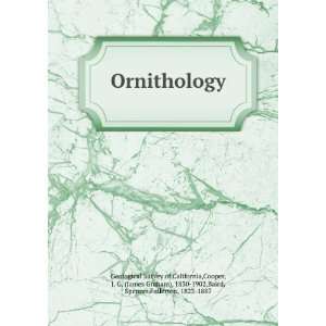  Ornithology. J. G. ; Baird, Spencer Fullerton, Geological 