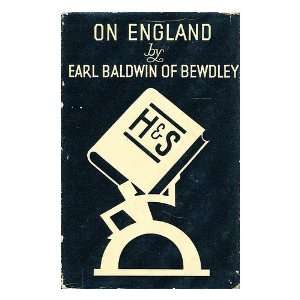  ON ENGLAND STANLEY BALDWIN BALDWIN Books