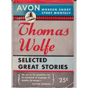 Thomas Wolfe Selected Great Stories; Avon Short Story Monthly Thomas 