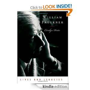 William Faulkner Lives and Legacies (Lives & Legacies (Oxford 