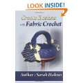 Create Baskets With Fabric Crochet Paperback by Sarah Holmes