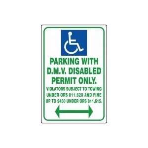 OREGON) PARKING WITH D.M.V. DISABLED PERMIT ONLY. VIOLATORS SUBJECT 