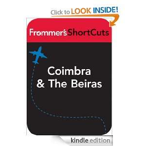 Coimbra and The Beiras, Portugal Frommers ShortCuts  