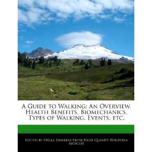  A Guide to Walking An Overview, Health Benefits 