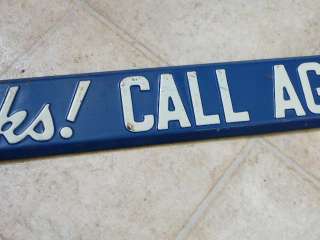 Old Country Store Door Push Sign Ad Thanks Call Again Blue White Nice 