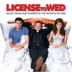  License To Wed (Music From And Inspired By The Motion 