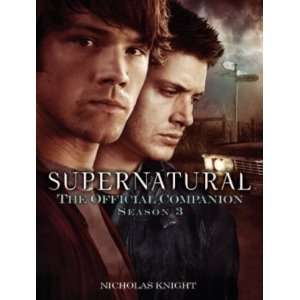  Supernatural The Official Companion Season 3 Undefined 