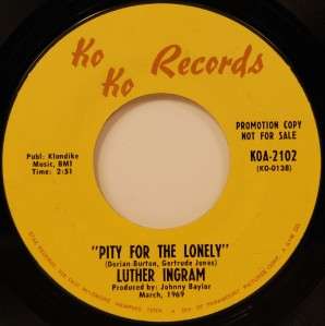 LUTHER INGRAM 45 KOKO M DJ 69 SOUL PITY FOR THE LONELY  