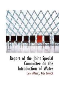 Report of the Joint Special Committee on the Introducti 9780559287763 