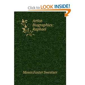  Artist Biographies Raphael Moses Foster Sweetser Books